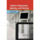 Software Deployment, Updating, and Patching