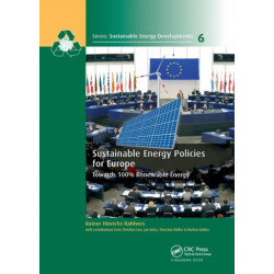 Sustainable Energy Policies for Europe: Towards 100% Renewable Energy