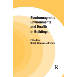 Electromagnetic Environments and Health in Buildings