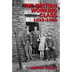 The British Working Class 1832-1940
