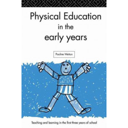Physical Education in the Early Years