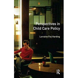 Perspectives in Child Care Policy