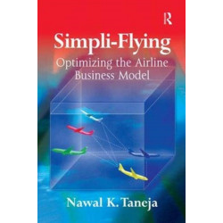Simpli-Flying: Optimizing the Airline Business Model
