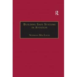 Building Safe Systems in Aviation: A CRM Developer's Handbook