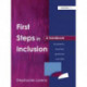 First Steps in Inclusion: A Handbook for Parents, Teachers, Governors and LEAs