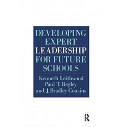 Developing Expert Leadership For Future Schools