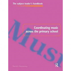 Coordinating Music Across The Primary School