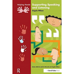 Supporting Speaking and Listening