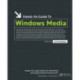 Hands-On Guide to Windows Media