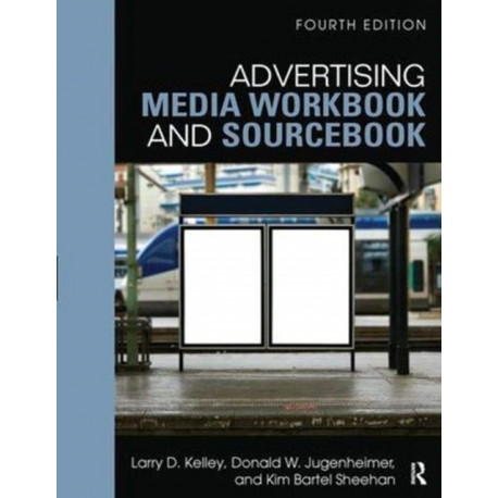 Advertising Media Workbook and Sourcebook