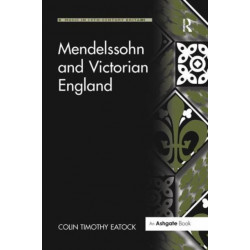 Mendelssohn and Victorian England
