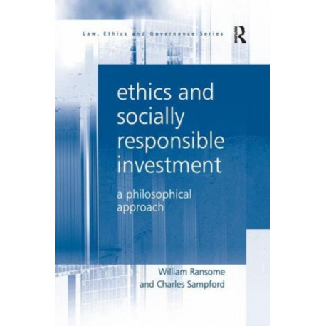 Ethics and Socially Responsible Investment: A Philosophical Approach