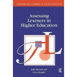 Assessing Learners in Higher Education