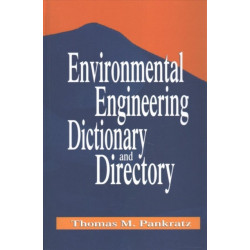Environmental Engineering Dictionary and Directory