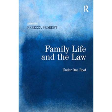 Family Life and the Law: Under One Roof
