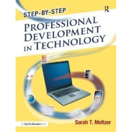 Step-by-Step Professional Development in Technology
