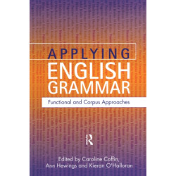 Applying English Grammar.: Corpus and Functional Approaches