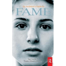 An Architect's Guide to Fame