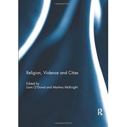 Religion, Violence and Cities