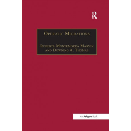 Operatic Migrations: Transforming Works and Crossing Boundaries