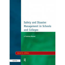 Safety and Disaster Management in Schools and Colleges: A Training Manual