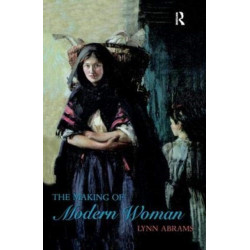 The Making of Modern Woman
