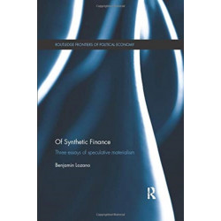 Of Synthetic Finance: Three Essays of Speculative Materialism