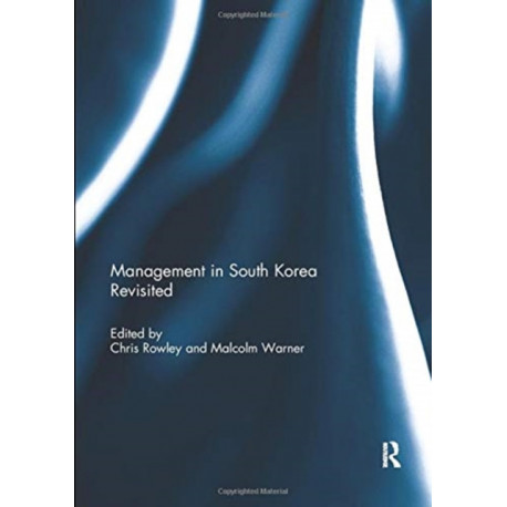 Management in South Korea Revisited