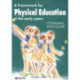 A Framework for Physical Education in the Early Years