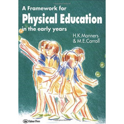 A Framework for Physical Education in the Early Years