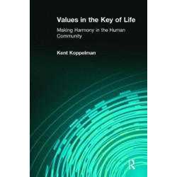 Values in the Key of Life: Making Harmony in the Human Community