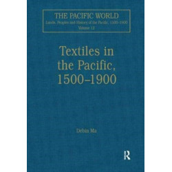 Textiles in the Pacific, 1500–1900