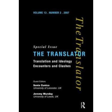 Translation and Ideology: Encounters and Clashes