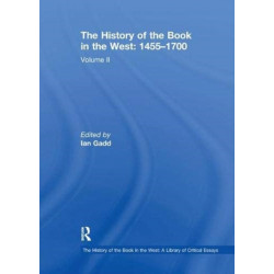 The History of the Book in the West: 1455–1700: Volume II