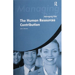 Managing Risk: The HR Contribution: The Human Resources Contribution