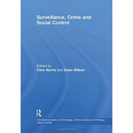 Surveillance, Crime and Social Control