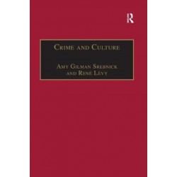 Crime and Culture: An Historical Perspective