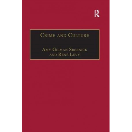 Crime and Culture: An Historical Perspective