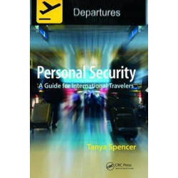 Personal Security: A Guide for International Travelers