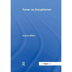 Turner as Draughtsman