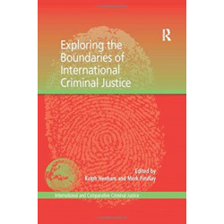 Exploring the Boundaries of International Criminal Justice