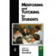 Mentoring and Tutoring by Students