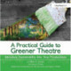 A Practical Guide to Greener Theatre: Introduce Sustainability Into Your Productions
