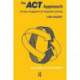 The Act Approach:The Use of Suggestion for Intergrated Learning: The Use of Suggestion for Integrative Learning