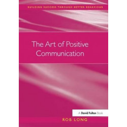The Art of Positive Communication