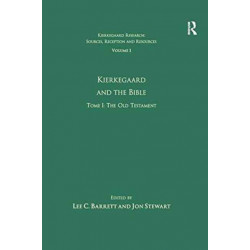 Volume 1, Tome I: Kierkegaard and the Bible - The Old Testament