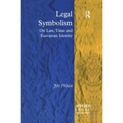 Legal Symbolism: On Law, Time and European Identity