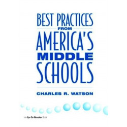 Best Practices From America's Middle Schools