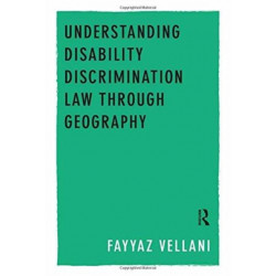 Understanding Disability Discrimination Law through Geography