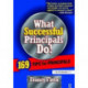 What Successful Principals Do: 169 Tips for Principals